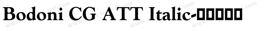 Bodoni CG ATT Italic字体转换